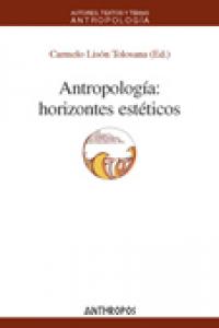 Antropolog¡a: horizontes estéticos