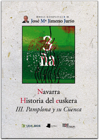 Navarra. historia del euskera iii. pamplona y su cuenca