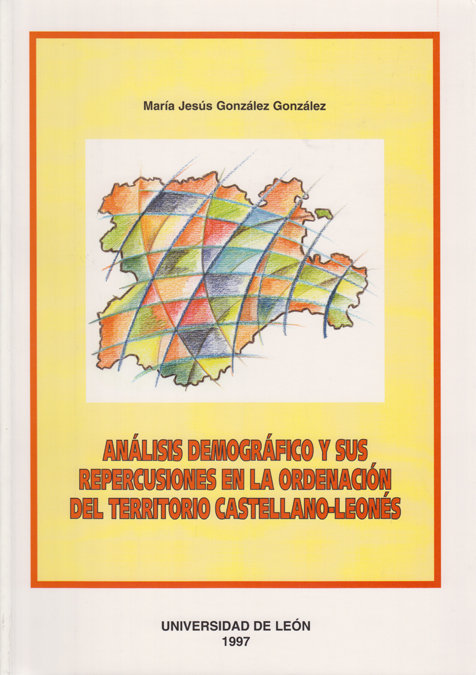 Analisis demografico y sus repercusiones en la ordenacion del territorio  castellano-leones - Ibérica Libros