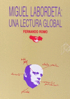 Miguel Labordeta: Una lectura global
