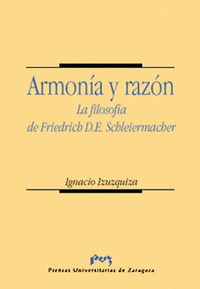 Armonia y razon. la filosofia de friedrich d.e. schleiermach
