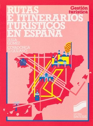 Rutas e itinerarios turísticos en España