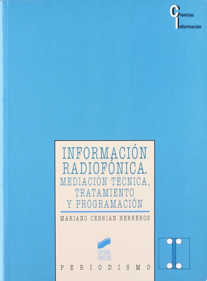 Informacion radiofonica mediacion trecnica