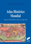 Atlas histórico mundial. Desde el paleolítico hasta el siglo XX