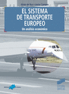 El sistema de transporte europeo, un análisis económico