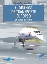 Sistema de transporte europeo, un analisis economico, el
