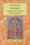 Avatares viaje por la india de los dioses