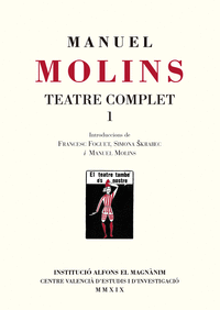 Manuel molins. teatre complet 1