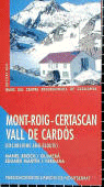 Mont-roig û Certascan û Vall de Cardós. Excursions amb esquís