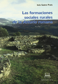 Formaciones sociales rurales de la asturia romana, las