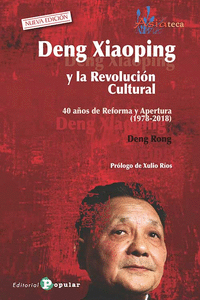 Deng xiaoping y la revolucion cultural:40 años de reforma y