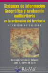 Sistemas de Información Geográfica y evaluación multicriterio en la ordenación del territorio, 2ª edición.