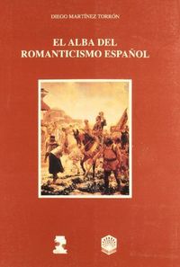 Alba del romanticismo español,el