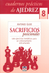 Cuadernos prácticos de ajedrez 8.sacrificios posicionales
