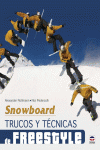 Snowboard. trucos y tÉcnicas de freestyle