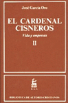 Cardenal cisneros. vida y empresas. ii,el