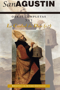 Obras completas de san agustin. xvi: escritos apologeticos (