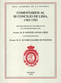 Comentarios al III Concilio de Lima, 1582-1583.