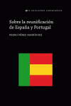 Sobre la reunificacion de españa y portugal
