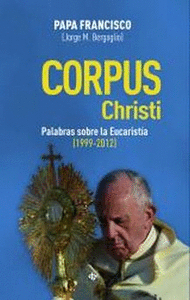 Corpus christi palabras sobre la eucaristia