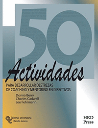 50 actividades para desarrollar destrezas de coaching y