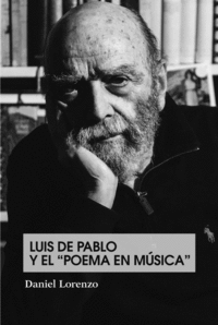 Luis de Pablo y el Poema en música