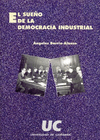 El sueño de la democracia industrial