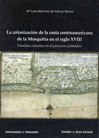 Colonización de la costa centroamericana de la mosquitia en el siglo XVIII