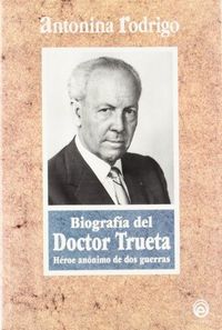 Biografia del doctor trueta