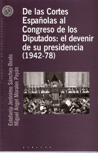 De las cortes españolas al congreso de los diputados: el dev