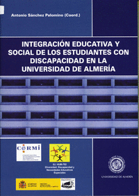 Integración educativa y social de los estudiantes con discapacidad en la Universidad de Almería