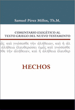 Comentario exegetico al texto griego del n.t. - hechos