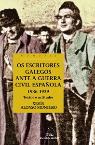 Os escritores galegos ante a guerra civil española. 1936-193