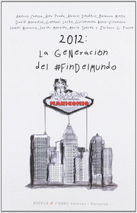 2012: La generación del #findelmundo