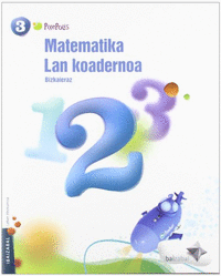 Matematika Lmh 3 - 2. Lan koadernoa, bizkaieraz