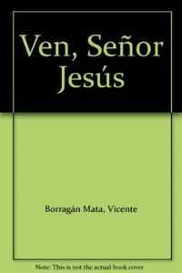 Ven, señor jesus (folleto)