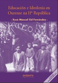 Educación e Ideoloxía en Ourense na IIª República