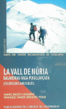 La vall de Núria ûBalandrau-Taga-Puigllançada. Excursions amb esquís