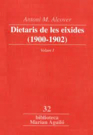 Dietari de les eixides (1900-1902). volum 1