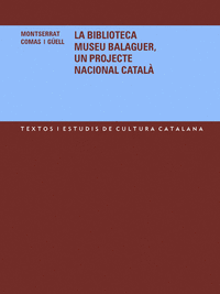 La Biblioteca Museu Balaguer, un projecte nacional català