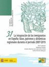 La integración de los inmigrantes en España:fases,patrones y dinámicas regionales durante el periodo 2007-2015