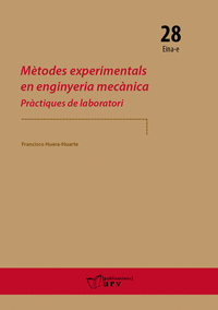 Metodes experimentals en enginyeria mecanica