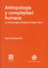 Antropologia y complejidad humana