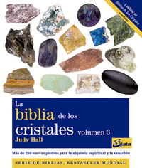 La biblia de los cristales. Volumen 3