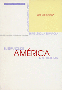 Español de america en su historia, el