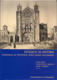Estudios de historia. homenaje al profesor jesús maria palomares