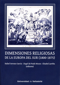 Dimensiones religiosas de la europa del sur (1800-1875)