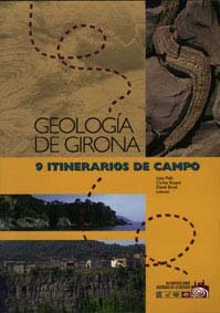 Geología de Girona. 9 itinerarios de campo