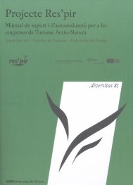 Projecte Res'pir. Manual de suport i d'autoavaluació per a les empreses de Turisme Actiu-Natura