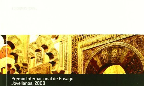 Inexistente Al Andalus. Premio Internacional de Ensayo Jovellanos 2008